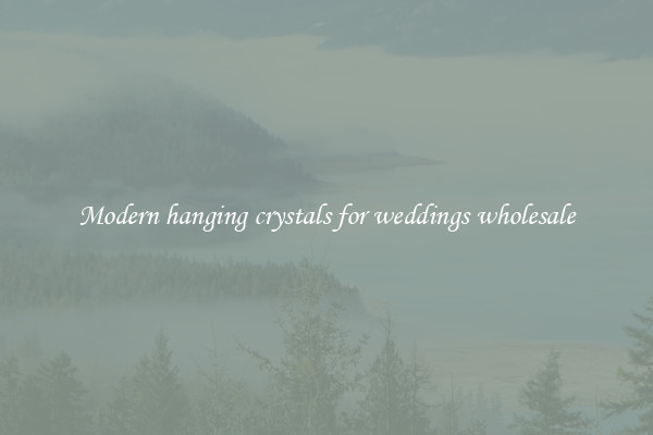Modern hanging crystals for weddings wholesale