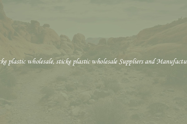 sticke plastic wholesale, sticke plastic wholesale Suppliers and Manufacturers