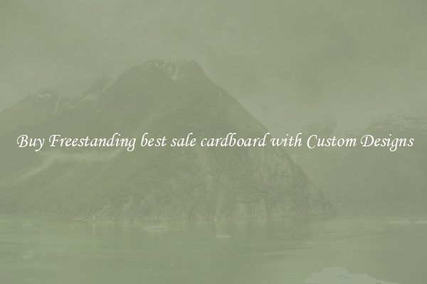 Buy Freestanding best sale cardboard with Custom Designs