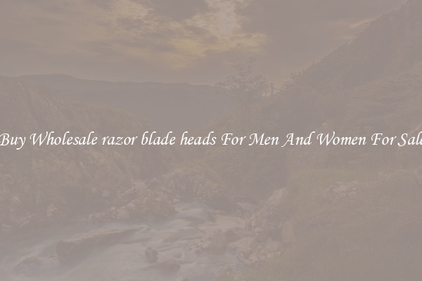 Buy Wholesale razor blade heads For Men And Women For Sale