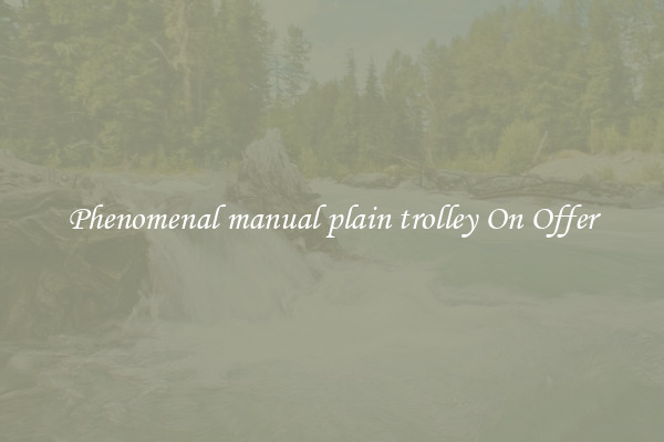 Phenomenal manual plain trolley On Offer
