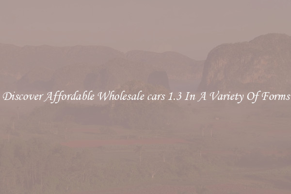 Discover Affordable Wholesale cars 1.3 In A Variety Of Forms